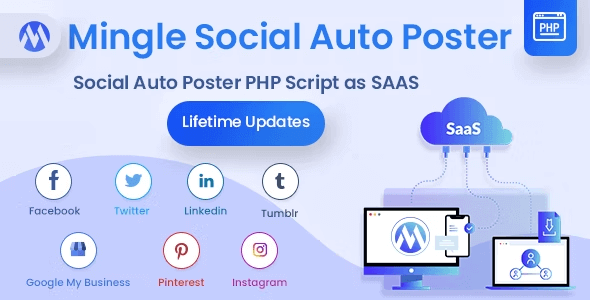 Mingle SAAS v4.2.2 – Social Auto Poster & Scheduler PHP Script