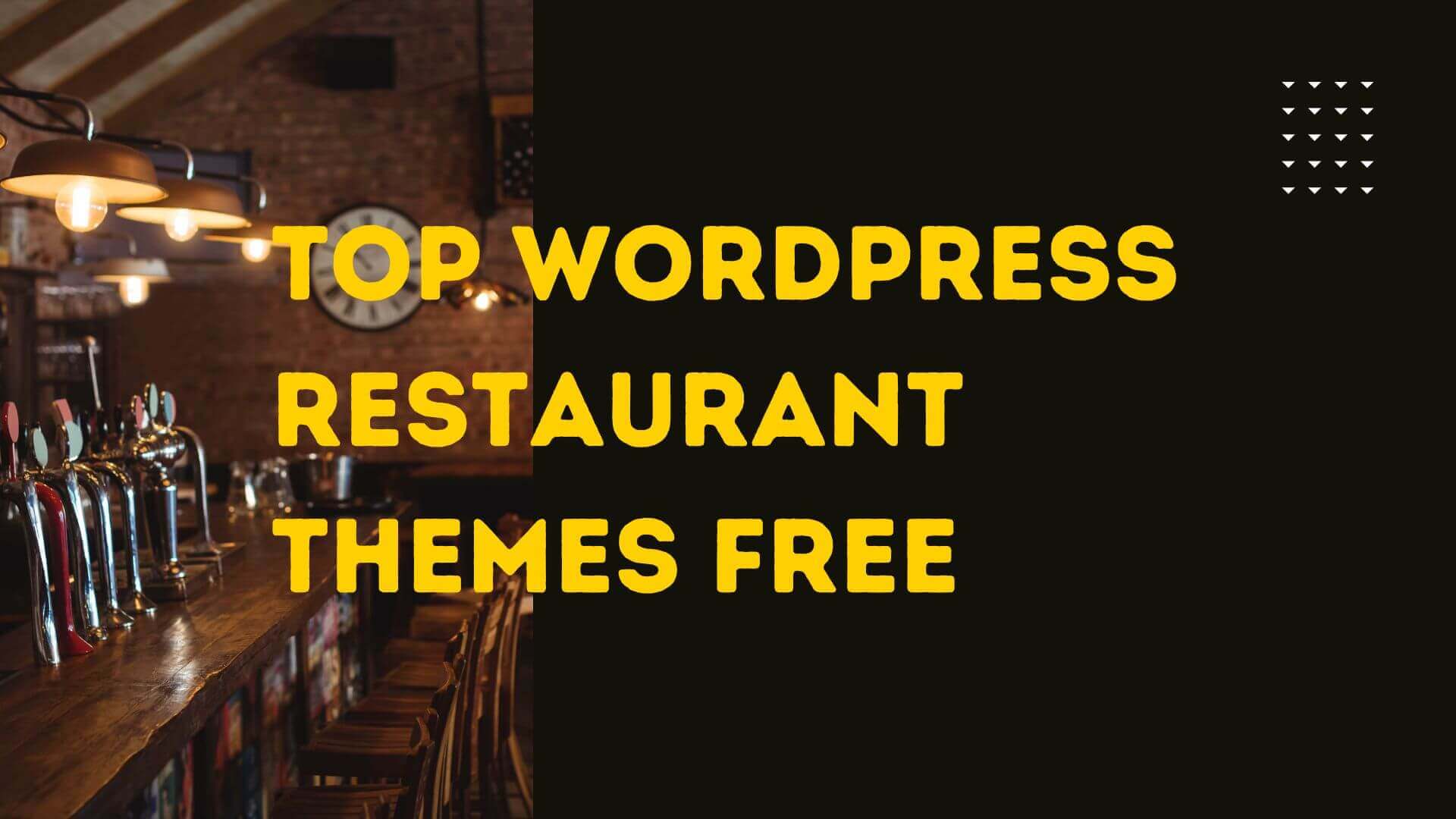 Top Restaurant WordPress Themes Free